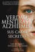Verdad, Mentiras y Alzheimer: Sus Caras Secretas