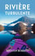Rivière Turbulente - les aventures des sœurs de pierre, #1