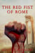 The Red Fist of Rome - Red Fist Chronicles, #1