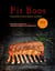 Pit Boos Wood Pellet Grill & Smoker Cookbook :Over 600 quick and easy meal recipes,BBQ Recipes to Become the Undisputed Pitmaster of your Neighborhood