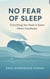 NO FEAR OF SLEEP/Everything you need to know about anesthesia