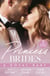 Princess Brides: A Royal Baby - Baby Bombshell for the Doctor Prince / His Pregnant Princess Bride / The Heir the Prince Secures