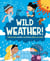 Wild Weather - Find out how weather and climate affect our world