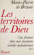 Les Territoires de Dieu - Une Femme face aux passions israelo-palestiniennes