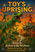 Toy Uprising