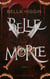 Belle morte - tome 2 - Révélations