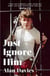 Just Ignore Him - A BBC Two Between the Covers book club pick