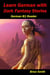 Learn German with Dark Fantasy Stories - German Graded Readers, #16