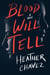 Blood Will Tell - A Novel