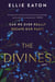 The Divines - A Novel