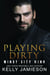 Playing Dirty - Windy City Kink, #3