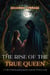 The Rise of the True Queen: A Tale of Redemption, Justice, and the Will to Lead