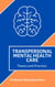 Transpersonal Mental Health Care: Theory and Practice