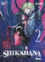 Shikabana - Fleur de cadavre - Tome 02