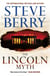 The Lincoln Myth - An utterly thrilling and gripping action adventure novel from the New York Times bestselling author