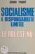 Socialisme à responsabilité limitée - Le roi est nu