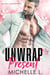 Unwrap My Present: Bad Boy Liebesromane