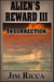 The Alien's Reward III:  Insurrection - The Alien's Reward, #3