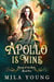 Apollo is Mine - Rise of Hades, #1
