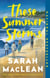 These Summer Storms - A Novel