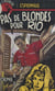 Pas de blondes pour Rio