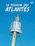 Le Pouvoir des Atlantes T1 - Le Vol du Coléoptère