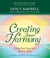 Creating Inner Harmony - Using Your Voice and Music to Heal