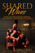 Shared Wives: Erotica Sex Short Stories. Watching Their Hotwives With Friends or Strangers