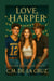 Love, Harper - Willow Creek High Series, #1