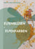 Elfenblüten - Elfenfarben - Ein Hauch der Vergänglichkeit