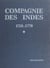 Compagnie des Indes, 1720-1770 - Vaisseaux, hommes, voyages, commerces