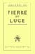Pierre et Luce