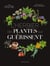 L'Herbier des plantes qui guérissent