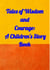 Tales of Wisdom and Courage: A Children 's Story Book