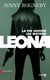 Leona, la fin justifie les moyens