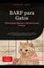 BARF para Gatos: Alimentação Natural e Saudável para Felinos