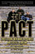 The Pact - Three Young Men Make a Promise and Fulfill a Dream
