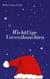 Wicht(l)ige Vorweihnachten