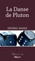 La Danse de Pluton - Roman noir