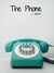 The Phone - And They Were Roommates, #1