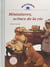 Miniatures, scènes de la vie