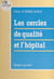 Les cercles de qualité et l'hôpital