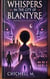 Whispers in the City of Blantyre - Supernatural romance with ghostly elements, #1
