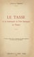 Le Tasse et la littérature et l'art baroques en France - Thèse présentée devant la Faculté des lettres de Lyon