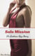 Solo Mission: A Lesbian Spy Story