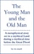 The Young Man and the Old Man