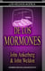 Los Hechos Acerca De Los Mormones - Los Hechos Acerca, #5