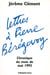 Lettres à Pierre Bérégovoy - Chronique du mois de mai 1993