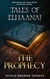 Tales of Elhaanai : The Prophecy