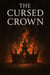 The Cursed Crown